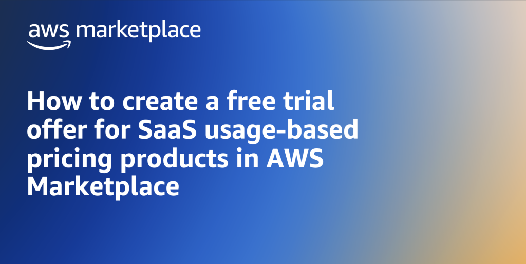 Saas Usage Based Aws Marketplace 