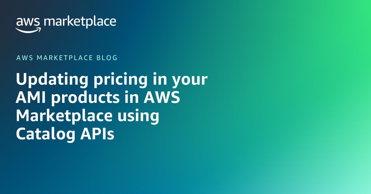 Updating pricing in your AMI products in AWS Marketplace