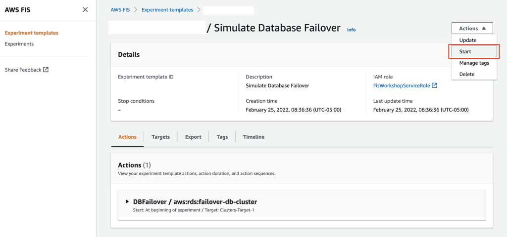 Under the experiment template section, the Simulate Database Failover template is selection. Under the actions section, option Start is selected to start the experiment. The other options under Actions section includes Update, Manage tags and Delete. 