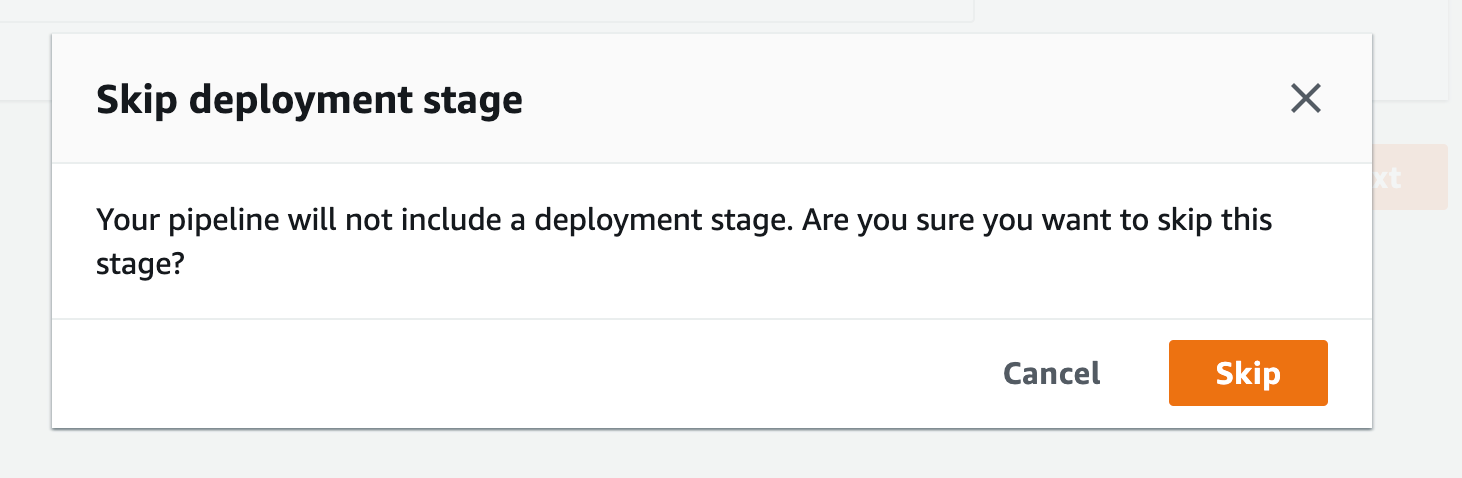 Figure 20. Screenshot: Create pipeline skip deployment stage confirmation.