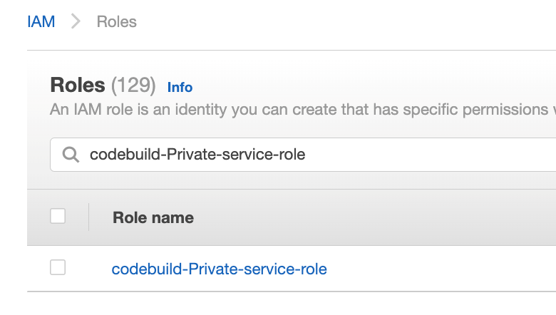 Figure 32. Screenshot: IAM roles with codebuild-Private-service-role role shown in search.