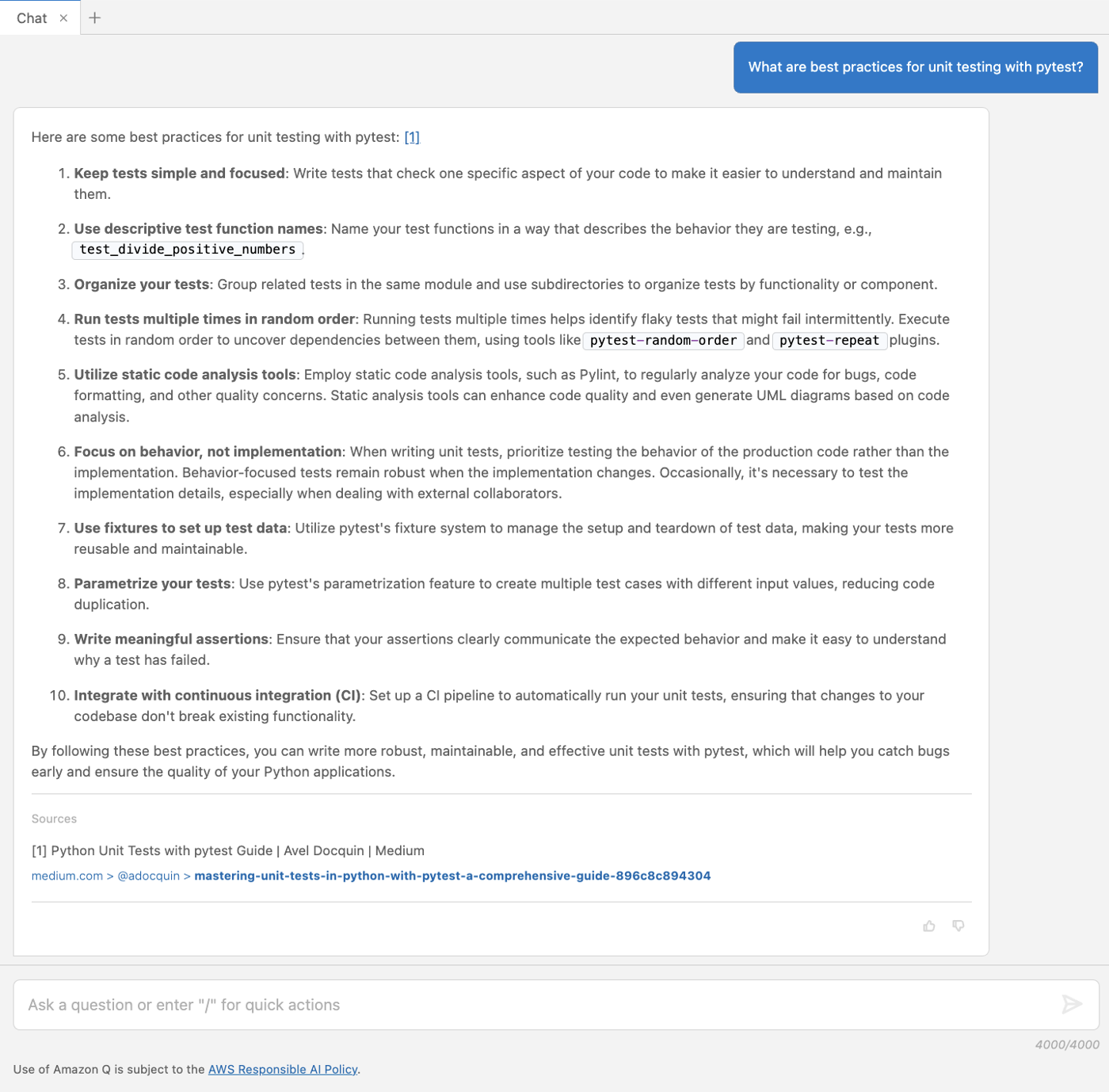 In the Visual Studio Code IDE, a user asks Amazon Q Developer “What are the best practices for unit testing with pytest?”. Amazon Q Developer replies with ten best practices, including: Keep tests simple and focused, Use descriptive test function names, Organize your tests, Run tests multiple times in random order, Utilize static code analysis tools, Focus on behavior not implementation, Use fixtures to set up test data, Parameterize your tests, and Integrate with continuous integration. A source URL is also provided for a Medium article called “Python Unit Tests with pytest Guide”