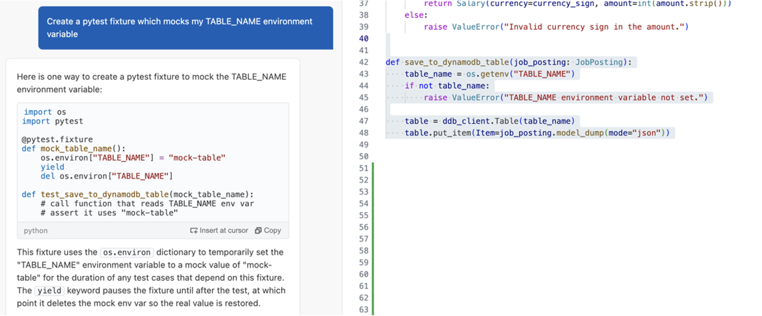 In the Visual Studio Code IDE, a user asks Amazon Q Developer to create a pytest fixture to mock the TABLE_NAME environment variable using the following prompt: “Create a pytest fixture which mocks my TABLE_NAME environment variable”. Amazon Q Developer replies with a code example showing how the fixture uses the os.environ dictionary to temporarily set the environment variable value to a mock value just for the duration of any test case using the fixture. The code example also includes a yield keyword to pause the fixture, and then delete the mock environment variable to restore the actual value once the test is completed.