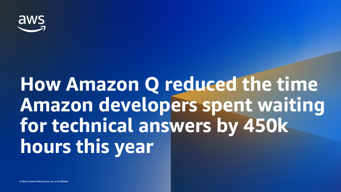 How Amazon Q reduced the time Amazon developers spent waiting for
