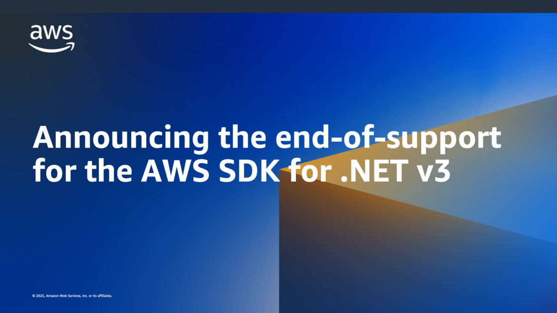 Announcing the end-of-support for the AWS SDK for .NET v3 | Amazon Web Services
