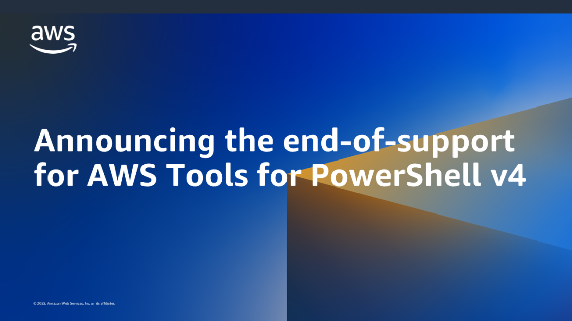 Announcing the end-of-support for AWS Tools for PowerShell v4 | Amazon Web Services
