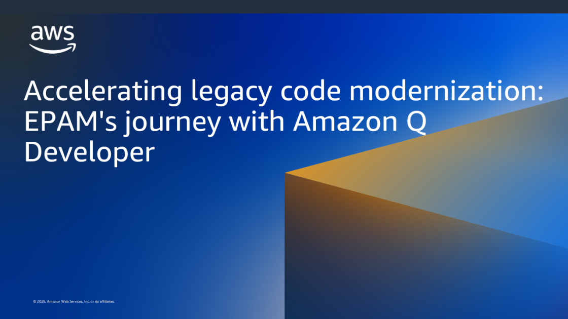 Accelerating legacy code modernization: EPAM's journey with Amazon Q Developer | Amazon Web Services