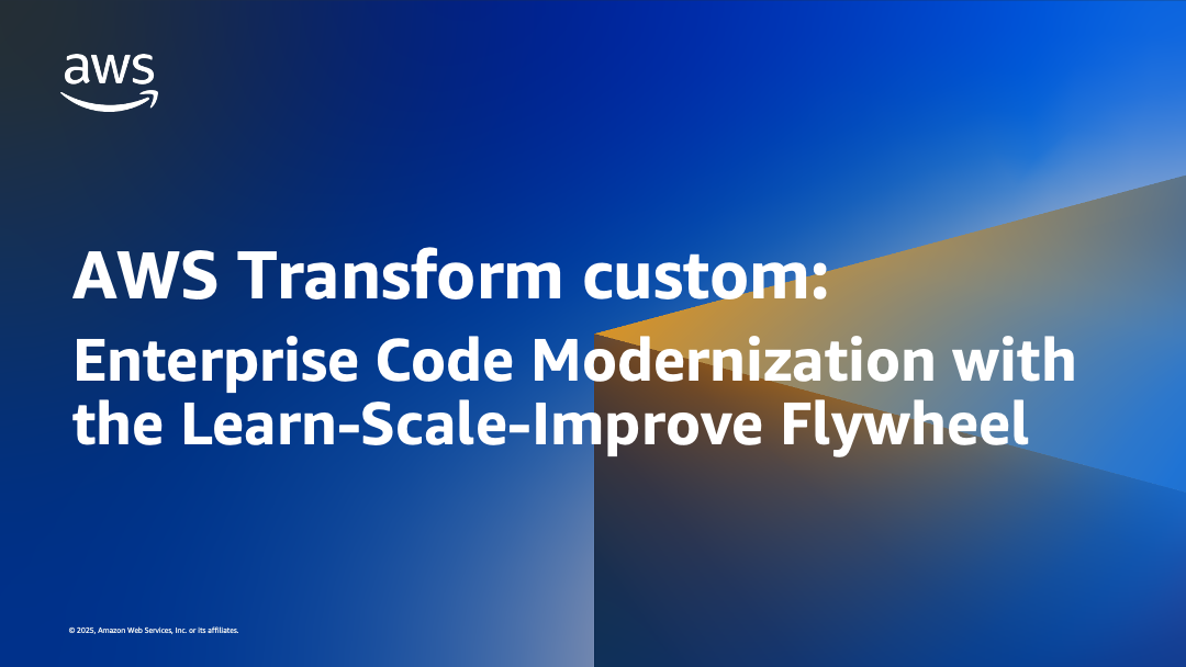AWS Transform custom: Enterprise Code Modernization with the Learn-Scale-Improve Flywheel | Amazon Web Services