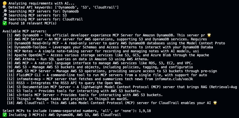 Terminal screenshot showing an AI-powered MCP server discovery process. The tool analyzes requirements, detects API keywords (DynamoDB, S3, CloudTrail), searches for relevant servers, and displays 18 available MCP servers in a numbered list. The user selects servers 1, 9, and 18 at a prompt, confirming the inclusion of AWS DynamoDB, AWS S3, and AWS CloudTrail.