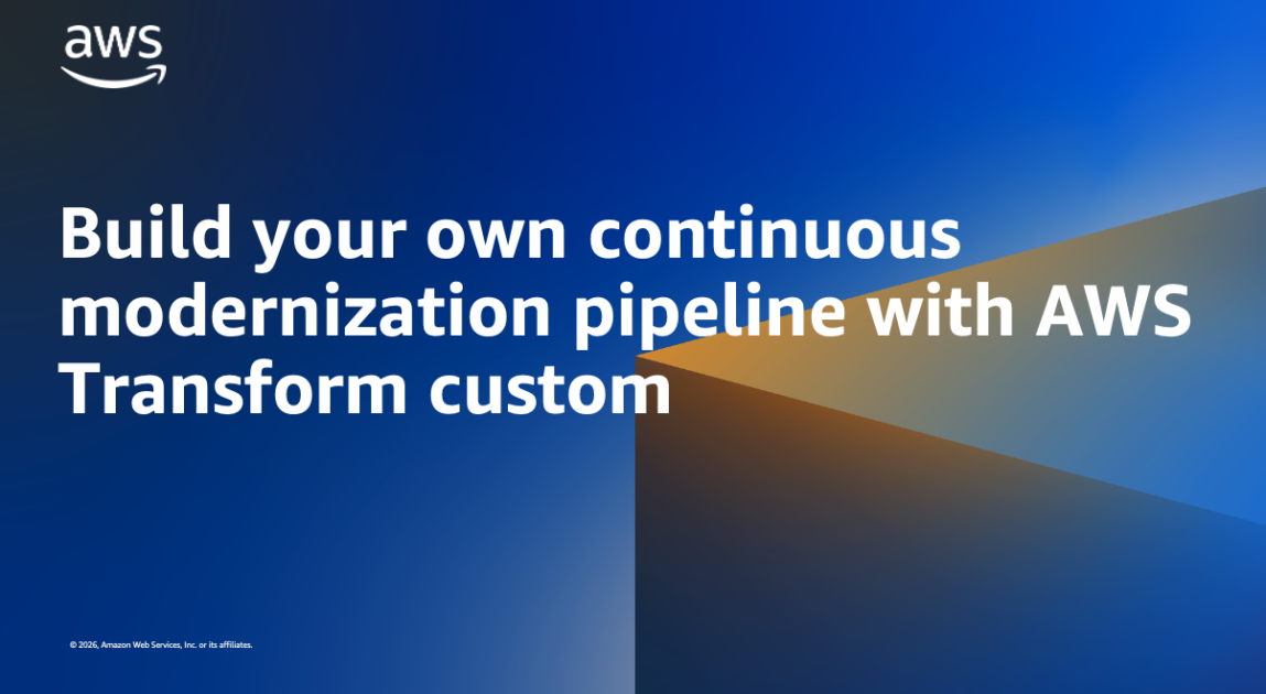 Build your own continuous modernization pipeline with AWS Transform custom (7 minute read)