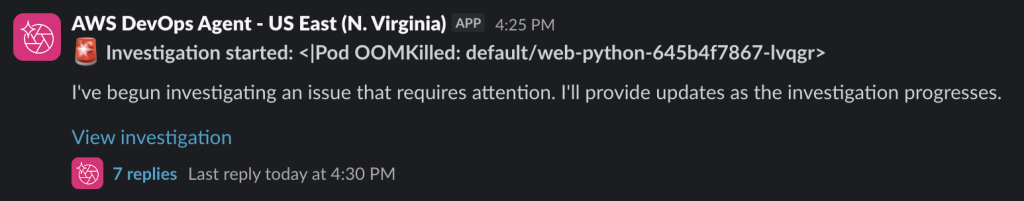 Slack message from the AWS DevOps Agent app reading "Investigation started: Pod OOMKilled: default/web-python-645b4f7867-lvqgr", with a link to view the investigation.