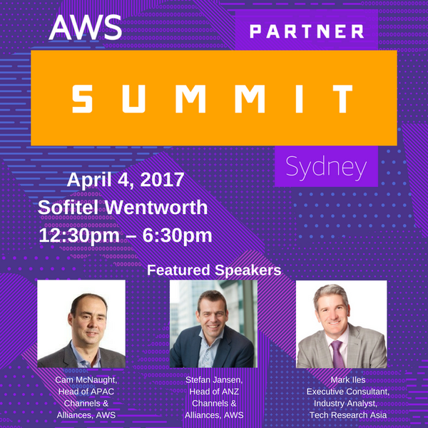 Don’t Miss the AWS Partner Summit Sydney! AWS Partner Network (APN