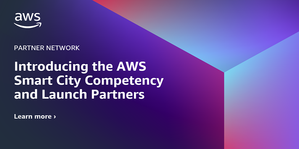 AWS-Smart-City-Competency-Launch-092222