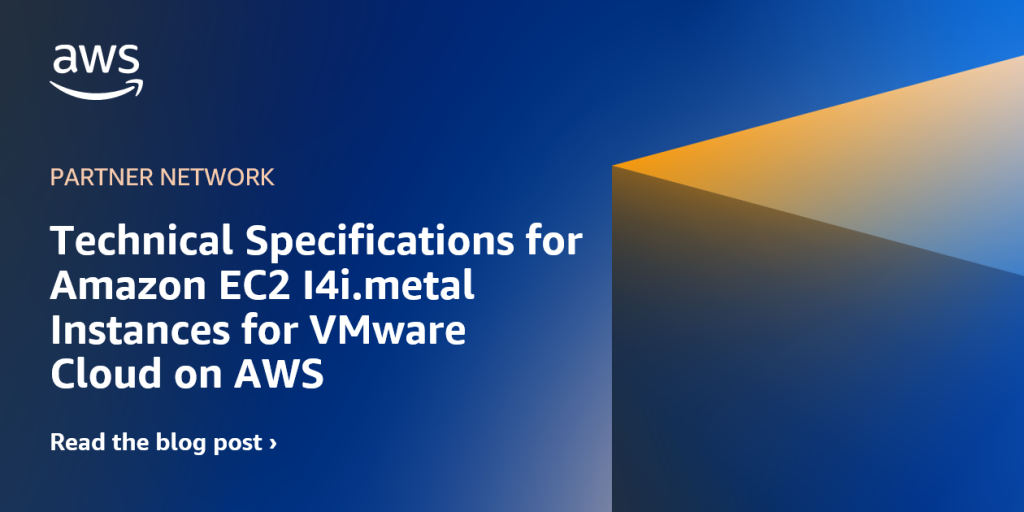 VMware-Cloud-AWS-I4i.metal-Instances-thumbnail