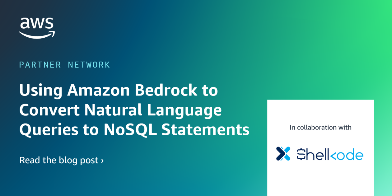 How Shellkode Uses Amazon Bedrock to Convert Natural Language Queries ...