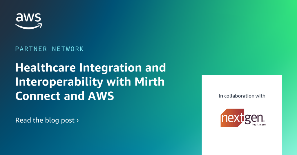 Healthcare Integration and Interoperability with Mirth Connect and AWS