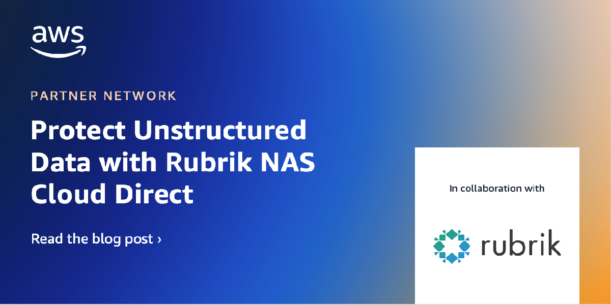 Elevate your Unstructured Data Protection strategy with Rubrik NAS