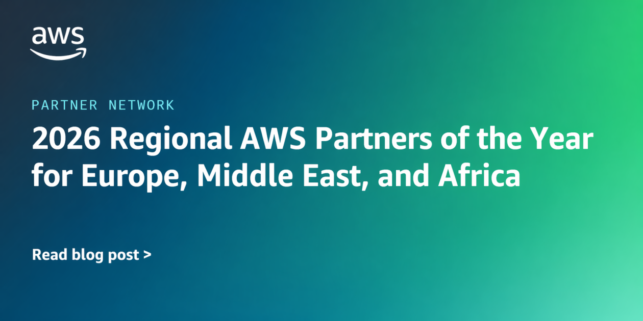 Announcing the Regional 2026 AWS Partners of the Year for Europe ...