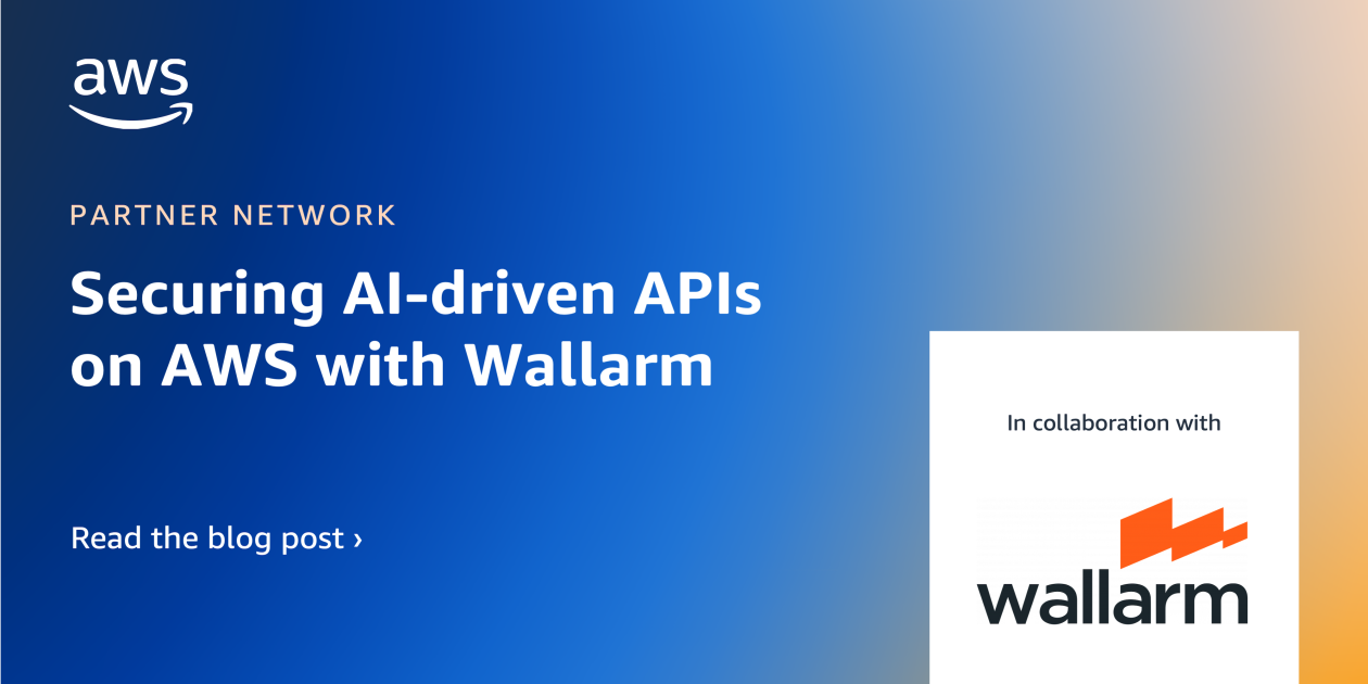 Securing AI-driven APIs on AWS with Wallarm