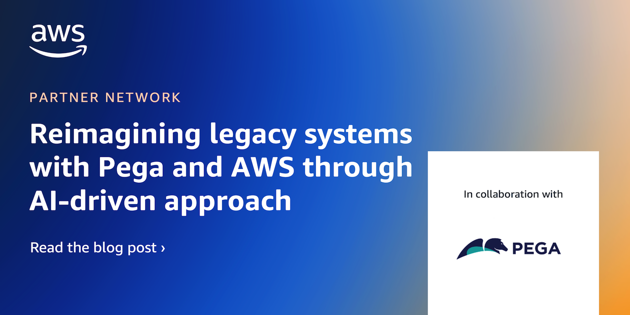 Reimagining legacy applications with Pega and AWS through AI-driven approach