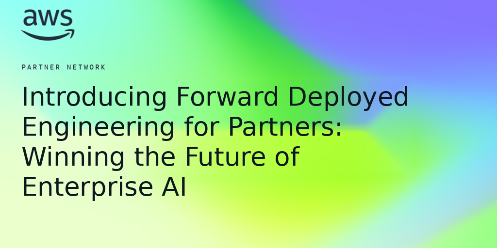 Forward Deployed Engineering for Partners Featured Image