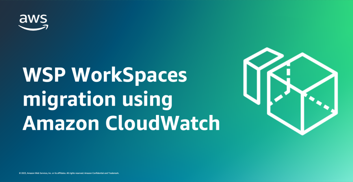 Using Amazon CloudWatch to prepare for WSP migration of Amazon