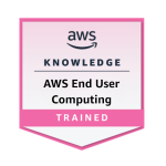 AWS Knowledge - -AWS End User Computing Training Badge