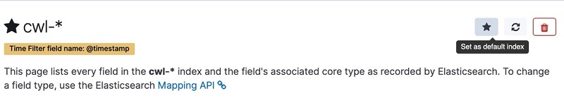 Screenshot showing the *cwl-* index pattern and selecting the star in the right hand side to set as the default index.