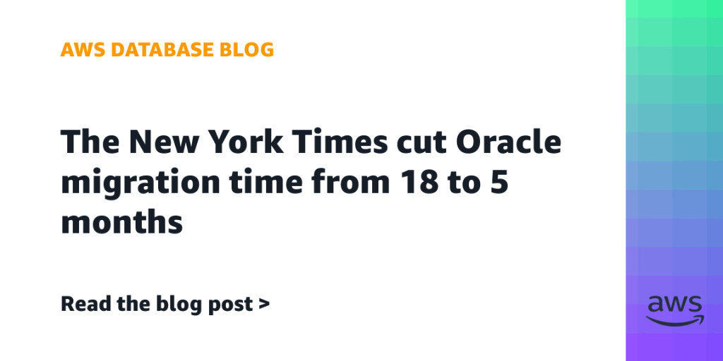 The New York Times cut Oracle migration time from 18 to 5 months