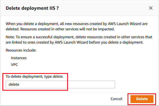 AWS Launch Wizard for IIS - confirm deletion of IIS deployment.