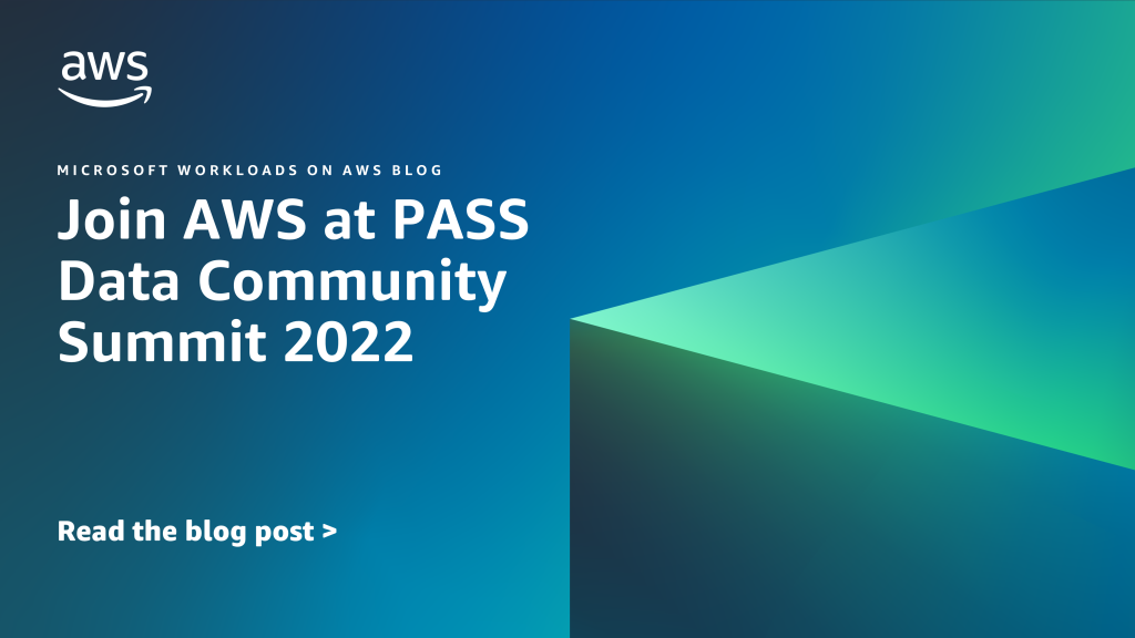 Join AWS at PASS Data Community Summit 2022