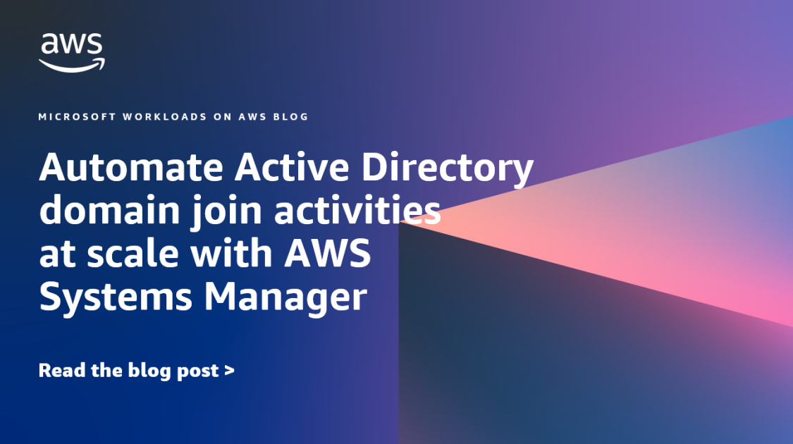 Automate Active Directory domain join activities at scale with AWS ...