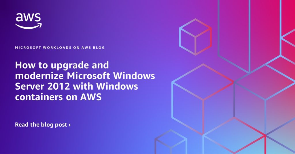 How to upgrade and modernize with Windows containers