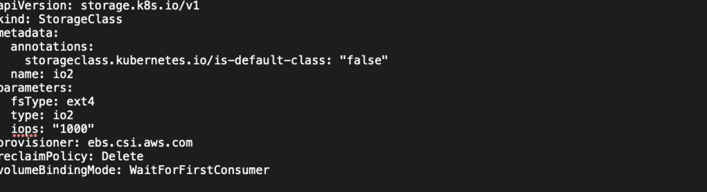 Figure 6 – Configuration file for io2 storage class