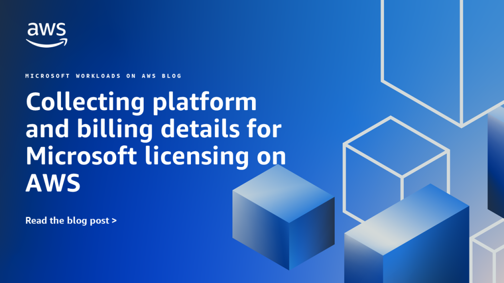 Collecting platform and billing details for Microsoft licensing on AWS