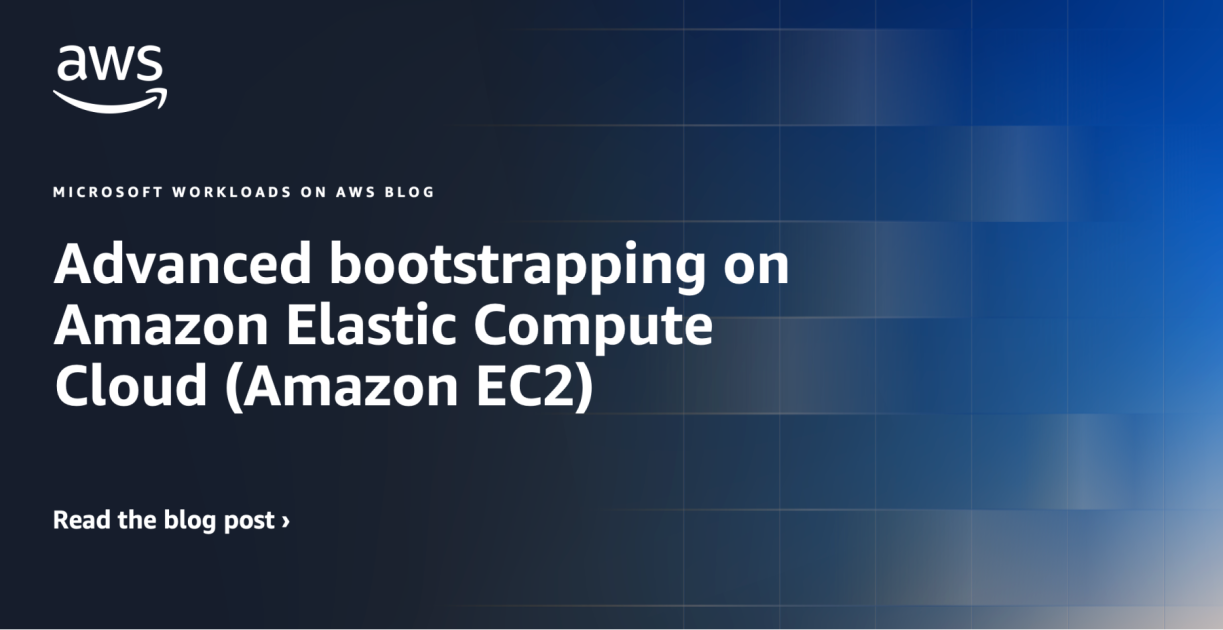 Advanced bootstrapping on Amazon Elastic Compute Cloud (Amazon EC2 ...