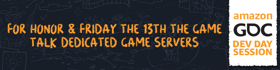 P2pからクラウドへの移行 For Honorとfriday The 13th The Gameがどのようにプレイヤー体験を向上させたのか Amazon Web Services ブログ