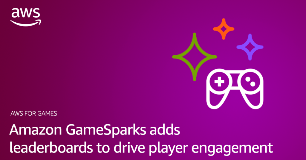 Amazon GameSparks adds leaderboards to drive player engagement