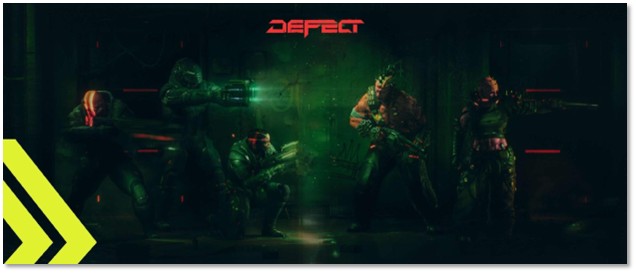 DEFECT game screenshot showing four armed soldiers in tactical gear standing in a dark industrial environment illuminated by green atmospheric lighting, with the DEFECT logo displayed at the top.