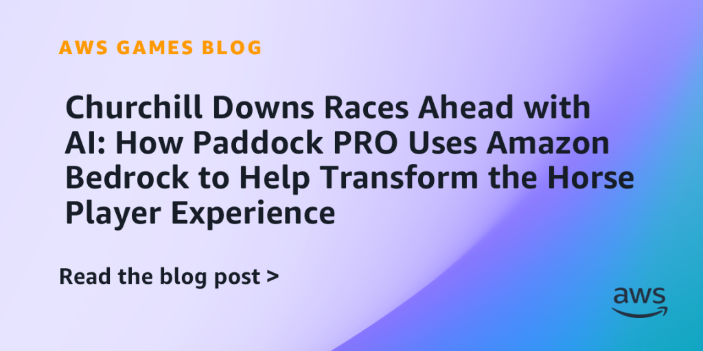 Churchill Downs Races Ahead with AI: How Paddock PRO Uses Amazon Bedrock to Help Transform the Horse Player Experience