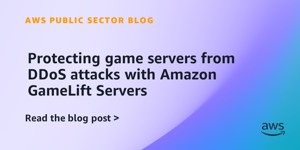 Protecting game servers from DDoS attacks with Amazon GameLift Servers