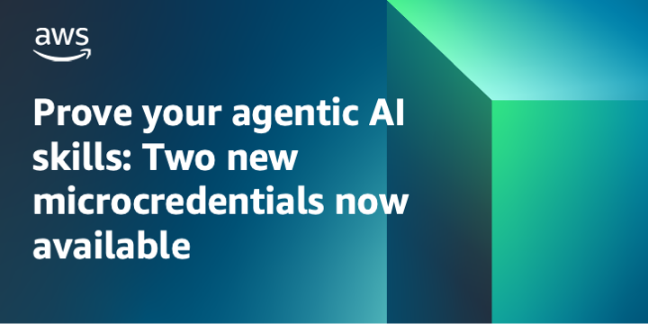 Prove your agentic AI skills: Two new microcredentials now available