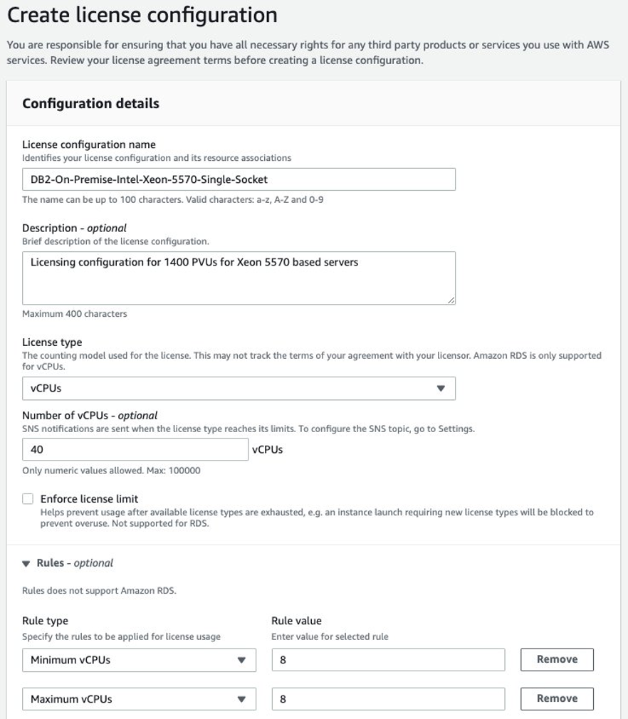 Image showing AWS License Manager create license configuration options for on-premises IBM Db2 license configuration