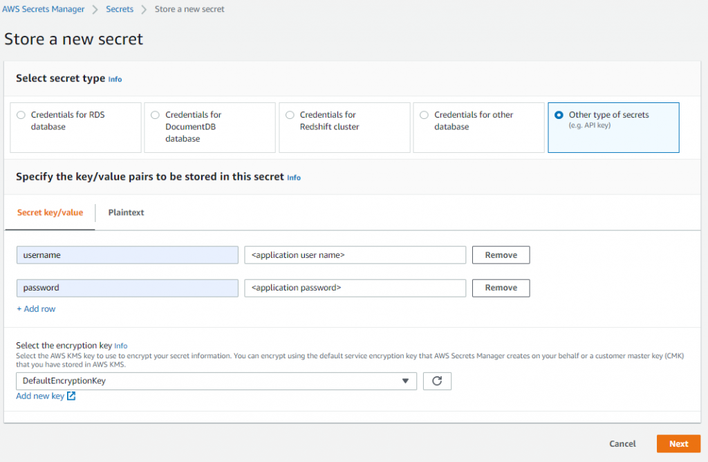 Storing a new secret in the AWS Secrets Manager specifies the option for the users to select a type of the secret, Secret key/value pair, and the encryption key.