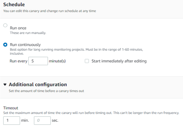 The schedule section specifies options for the users to select the schedule of the canary run and additional configuration of the timeout values.