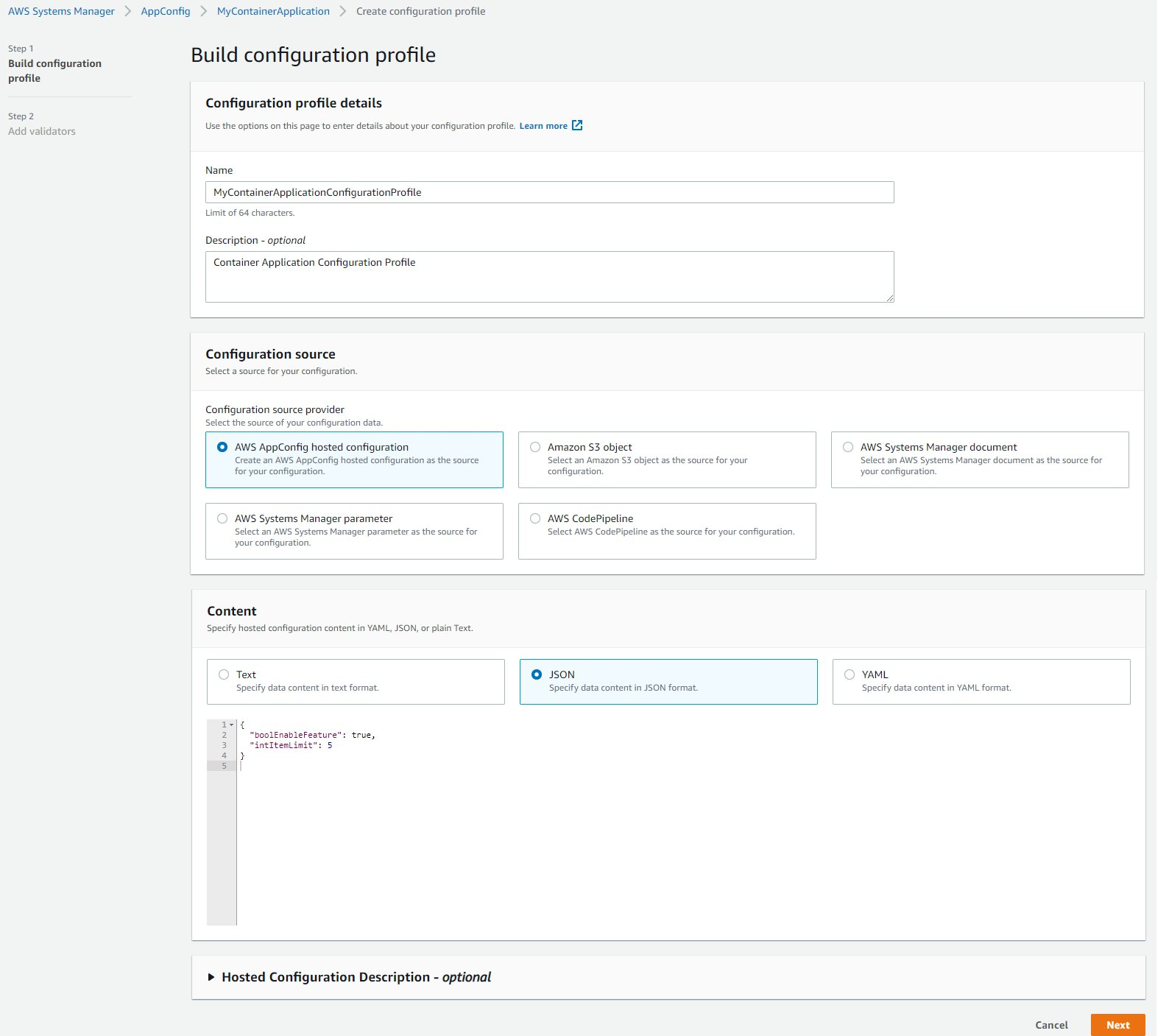 Build configuration profile provides fields for the user to enter a configuration profile name, optional description, and configuration sources. In this example, for Configuration source provider, AWS AppConfig hosted configuration is selected. For the hosted configuration content, JSON is selected.