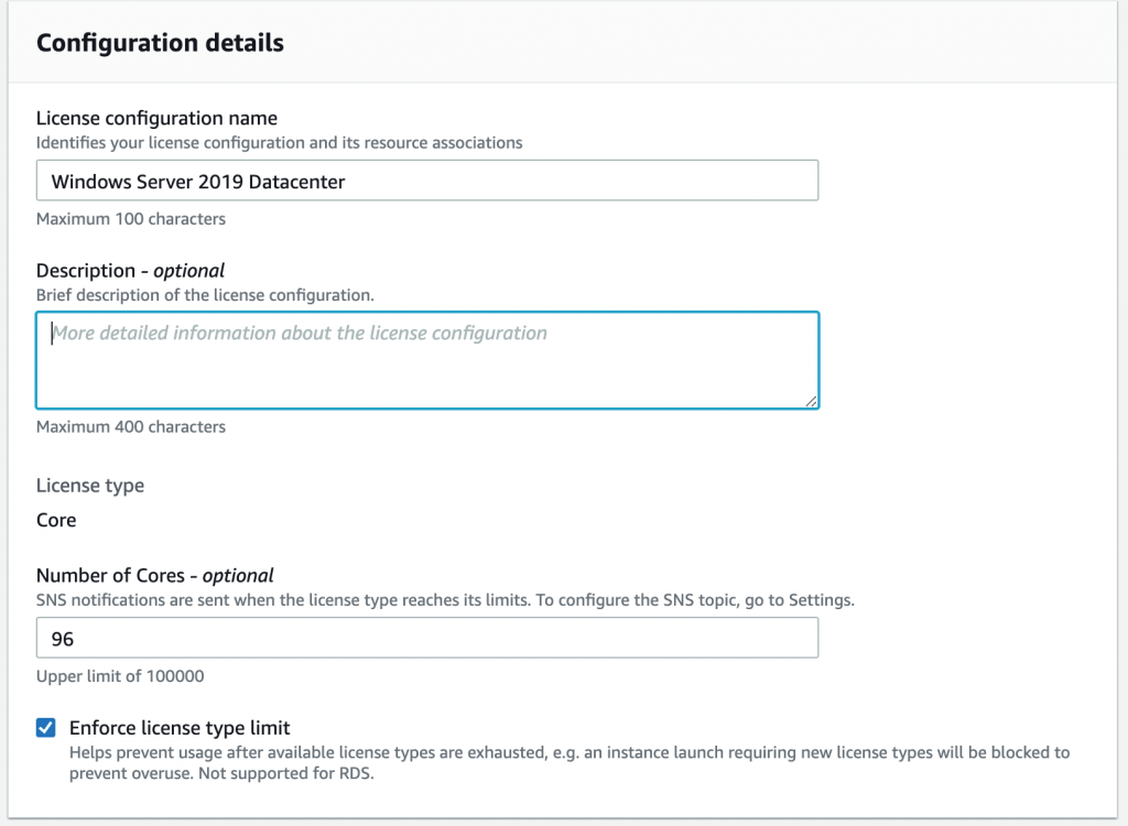 The Configuration details page includes fields for license configuration name (in this example, Windows Server 2019 Datacenter), description, license type (Core), number of cores (96), and an Enforce license type limit checkbox.