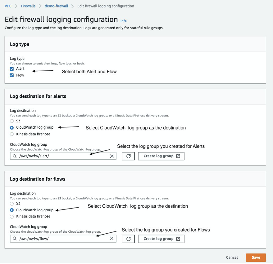 On Edit firewall logging configuration, the Alert and Flow checkboxes are selected. Under Log destination for alerts, CloudWatch log group is selected. The alert log group /aws/nwfw/alert is entered. Under Log destination for flows, CloudWatch log group is selected. The flow log group /aws/nwfw/flow/ is entered. 