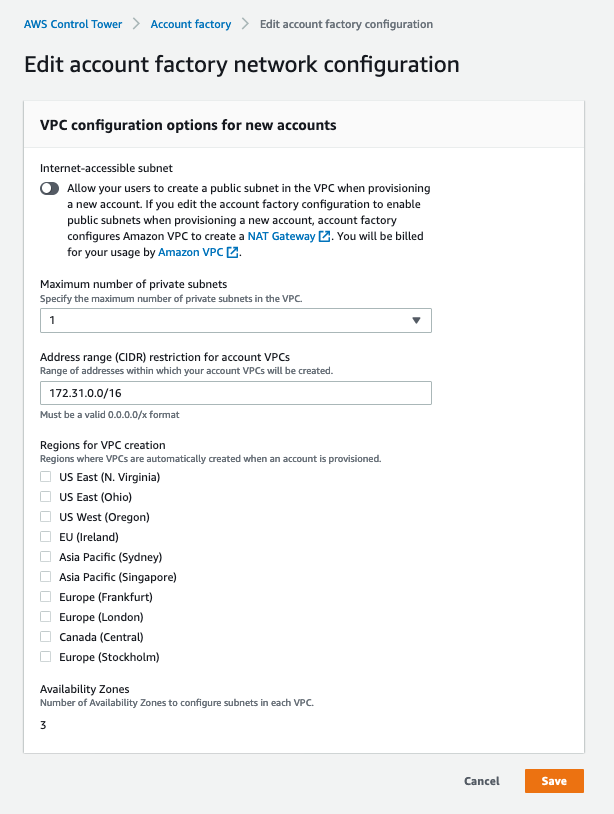 The Account Factory configuration page displays the following fields: Maximum number of private subnets; address range (CIDR) restriction for account VPCs; an internet accessible subnet option; check boxes for VPC Region creation; and the number of Availability Zones to configure subnets in each VPC.