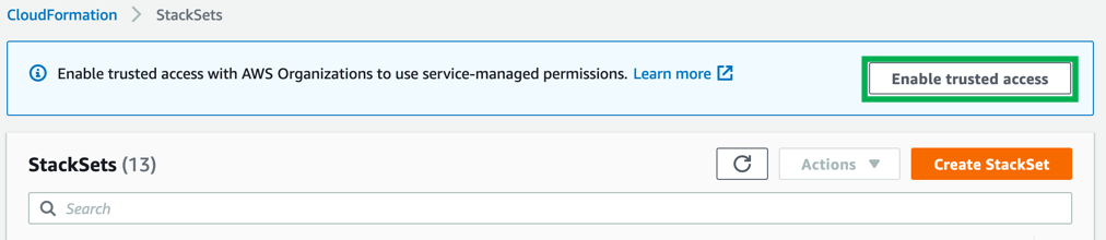 StackSets page says, “Enable trusted access with AWS Organizations to use service-managed permissions. The page displays Enable trusted access and Create StackSet buttons.